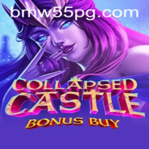 Exploring the Thrills of CollapsedCastleBonusBuy with BMW55