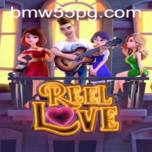 Experience the Thrill of ReelLove with BMW55